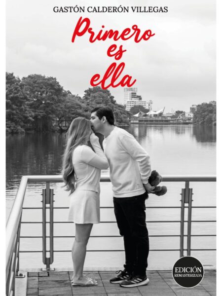 PRIMERO ES ELLA -EDICIÓN REMASTERIZADA-
