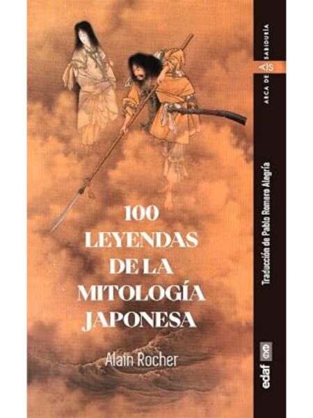 100 LEYENDAS DE LA MITOLOGÍA JAPONESA