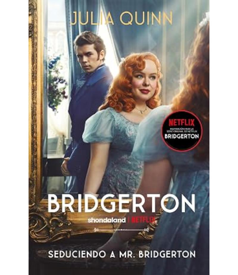 SEDUCIENDO A MR. BRIDGERTON -BRIDGERTON 4-