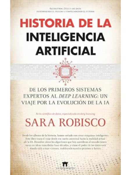 HISTORIA DE LA INTELIGENCIA ARTIFICIAL