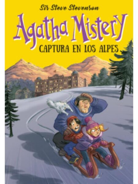 AGATHA MISTERY 3 CAPTURA EN LOS ALPES -TAPA DURA-