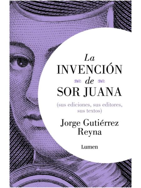 INVENCIÓN DE SOR JUANA, LA