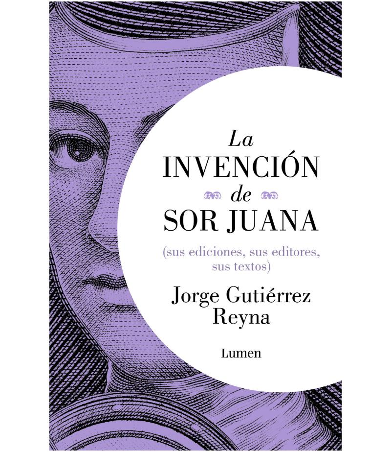 INVENCIÓN DE SOR JUANA, LA