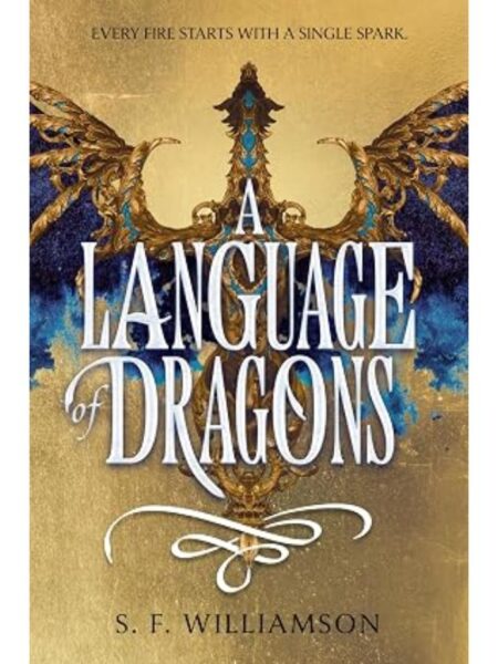 A LANGUAGE OF DRAGONS