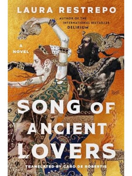 SONG OF ANCIENT LOVERS