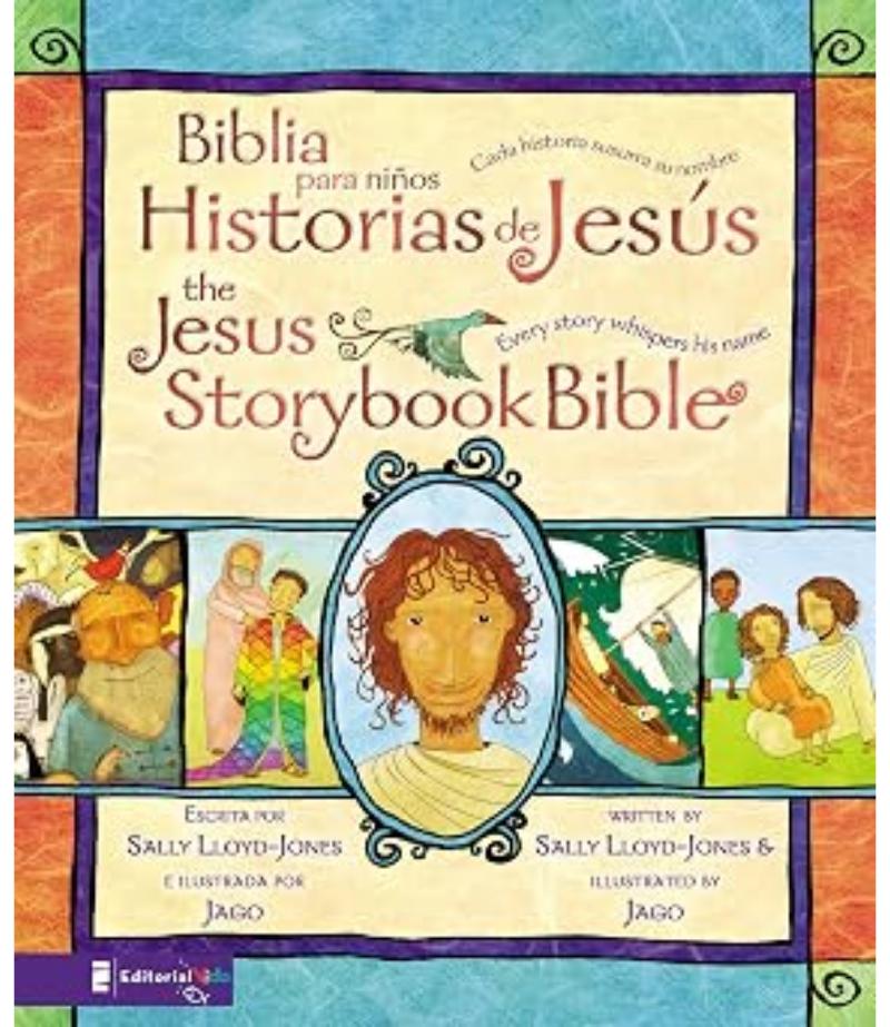 JESUS STORYBOOK BIBLE / BIBLIA PARA NINOS HISTORIAS DE JESUS