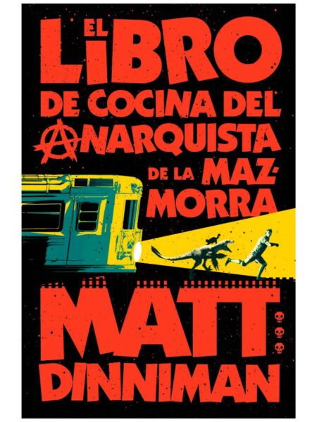 LIBRO DE COCINA DEL ANARQUISTA DE LA MAZMORRA, EL