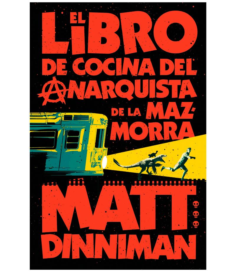 LIBRO DE COCINA DEL ANARQUISTA DE LA MAZMORRA, EL