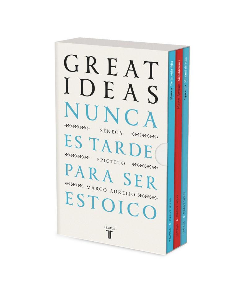 NUNCA ES TARDE PARA SER ESTOICO (SERIE GREAT IDEAS)