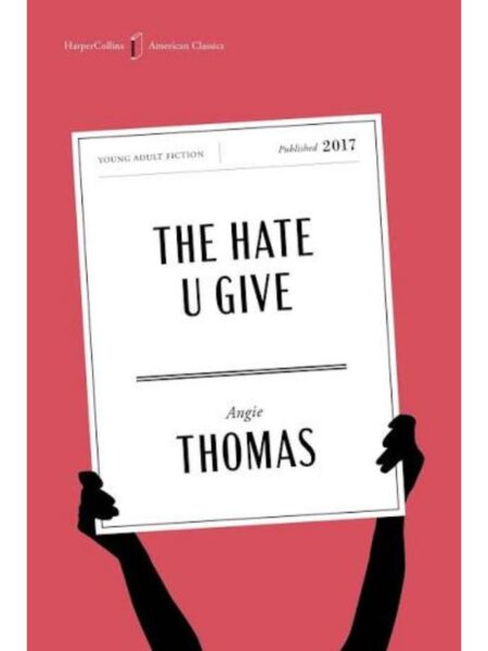 THE HATE U GIVE