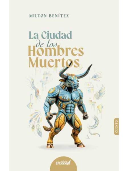 CIUDAD DE LOS HOMBRES MUERTOS, LA