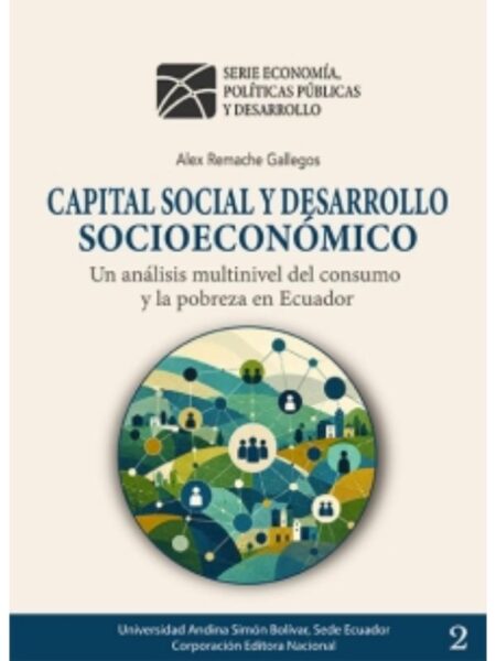 CAPITAL SOCIAL Y DESARROLLO SOCIOECONÓMICO
