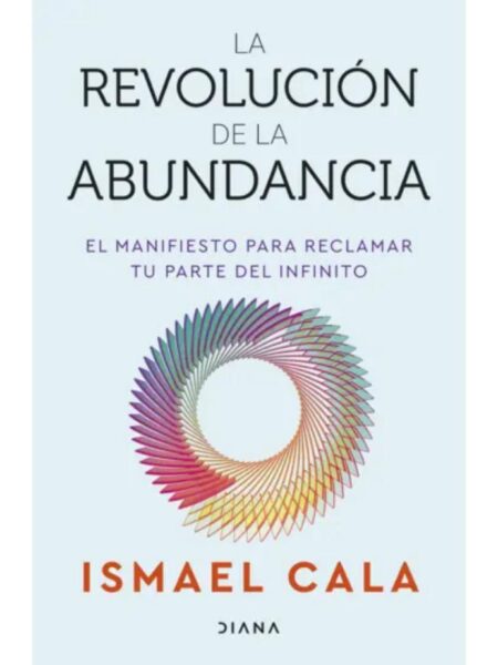 REVOLUCIÓN DE LA ABUNDANCIA, LA