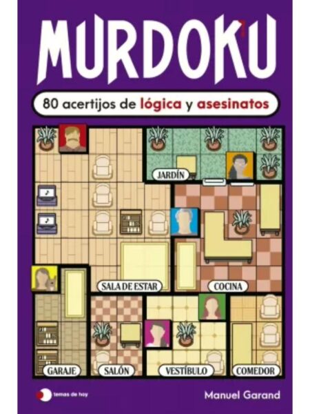 MURDOKU 80 ACERTIJOS DE LÓGICA Y ASESINATOS