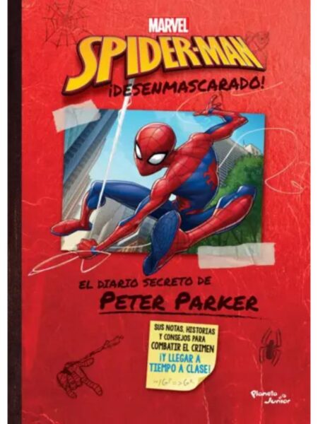 SPIDER-MAN DESENMASCARADO -EL DIARIO SECRETO DE PETER PARKER-