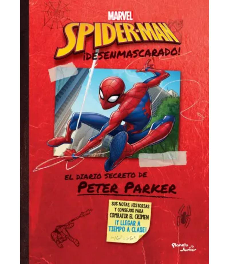 SPIDER-MAN DESENMASCARADO -EL DIARIO SECRETO DE PETER PARKER-