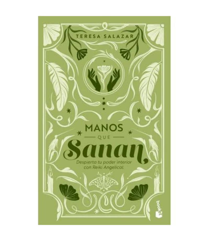 MANOS QUE SANAN -DESPIERTA TU PODER INTERIOR CON REIKI ANGELICAL-
