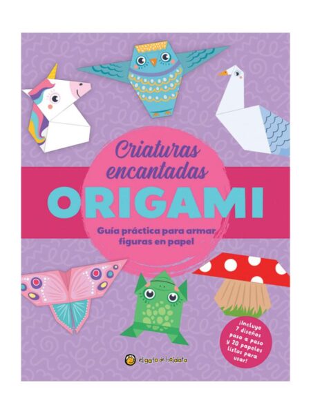 CRIATURAS ENCANTADAS ORIGAMI