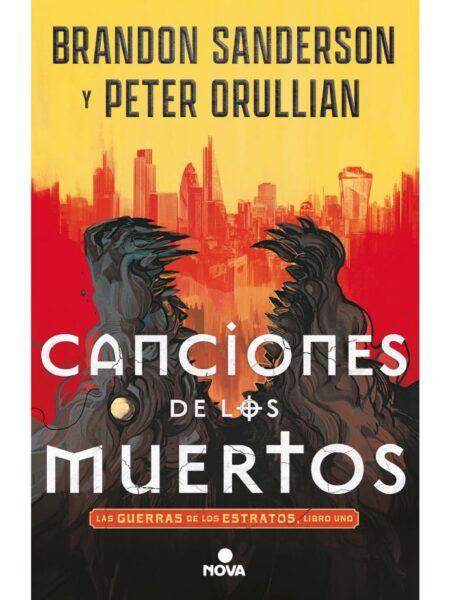 CANCIONES DE LOS MUERTOS -LAS GUERRAS DE LOS ESTRATOS 1-