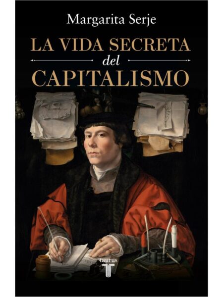 VIDA SECRETA DEL CAPITALISMO, LA