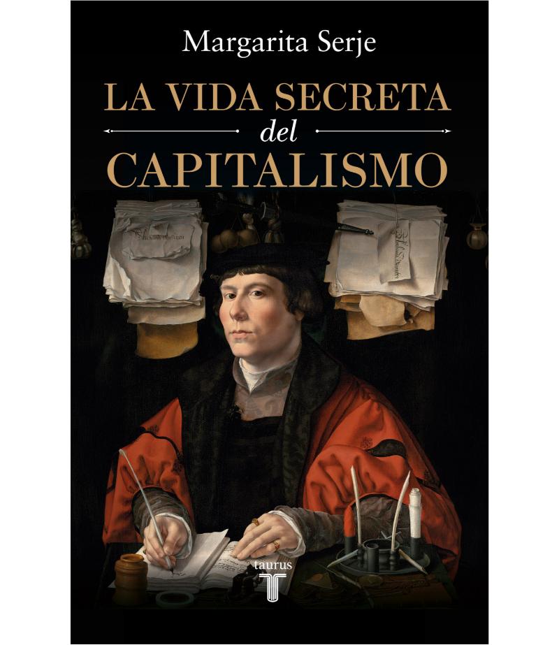 VIDA SECRETA DEL CAPITALISMO, LA