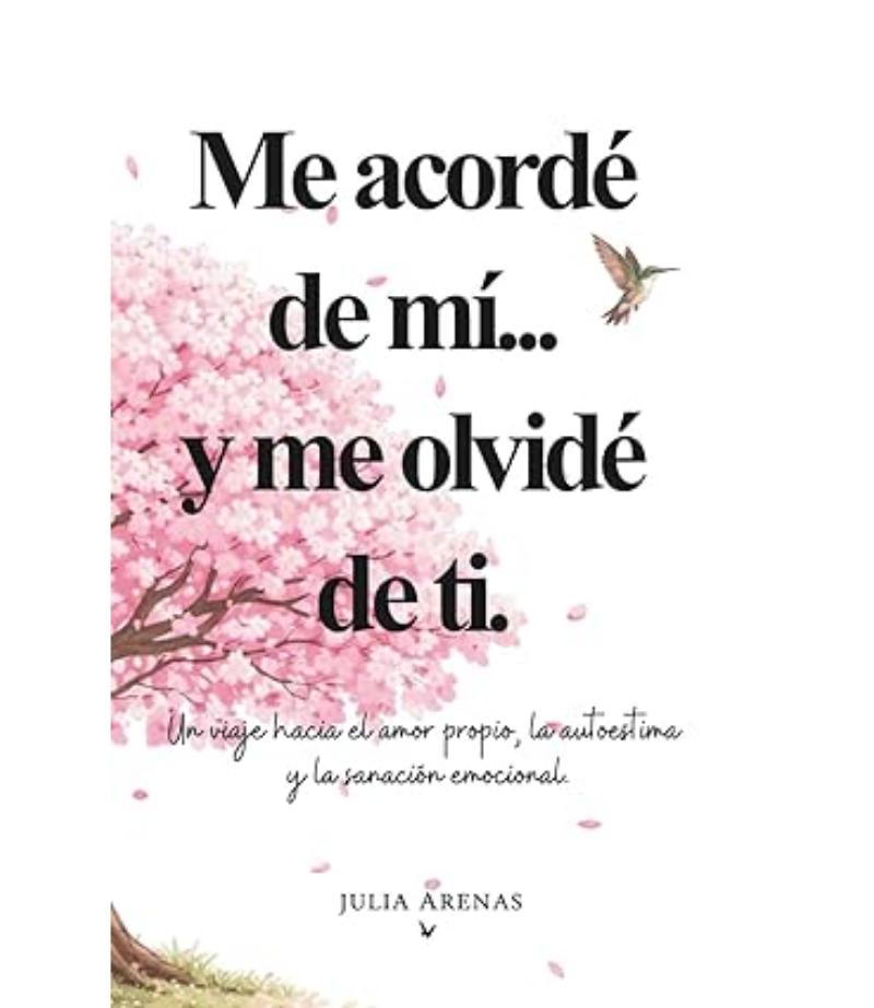 ME ACORDÉ DE MÍ. Y ME OLVIDÉ DE TI