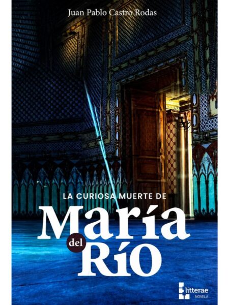 CURIOSA MUERTE DE MARÍA DEL RÍO, LA