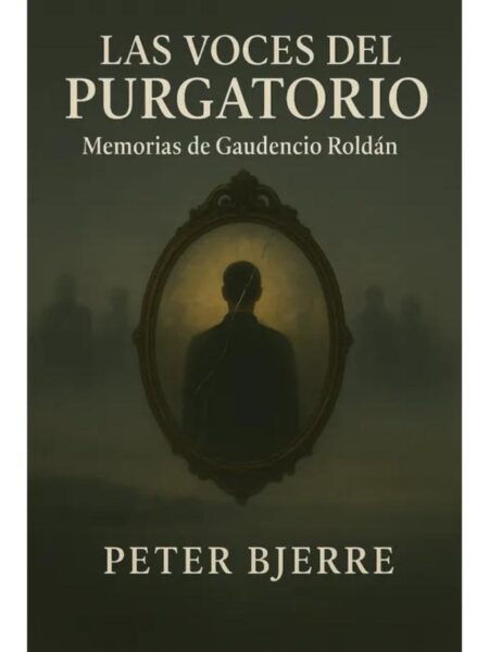 VOCES DEL PURGATORIO, LAS