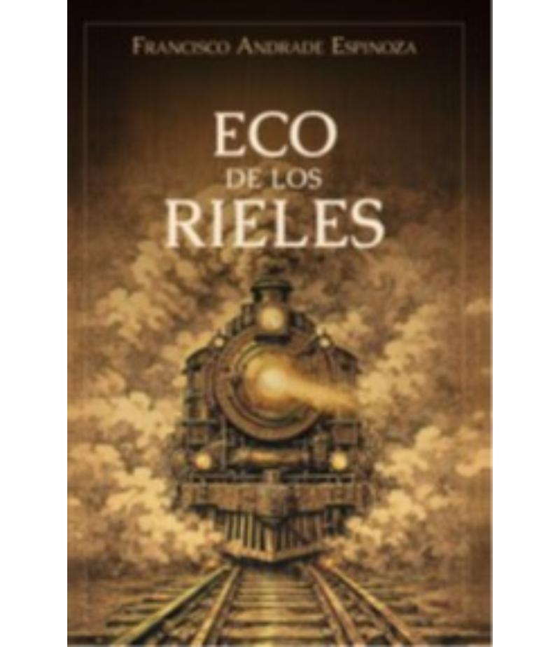 ECO DE LOS RIELES