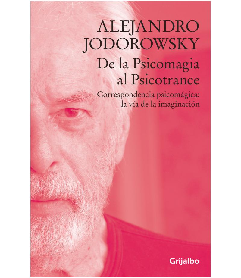 DE LA PSICOMAGIA AL PSICOTRANCE