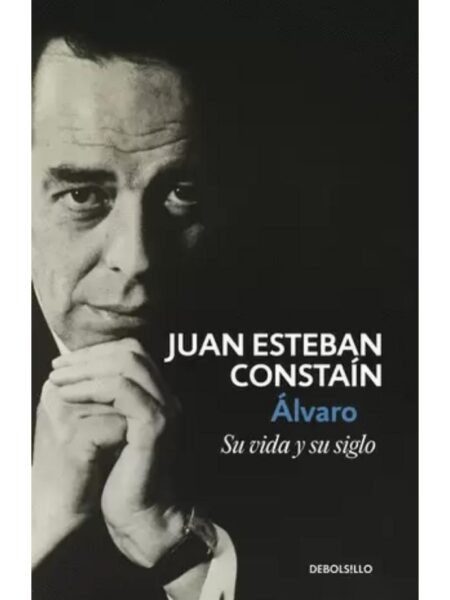 ALVARO -SU VIDA Y SU SIGLO-