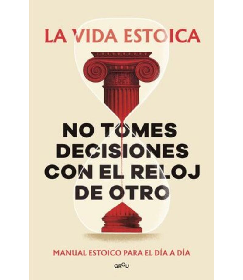 NO TOMES DECISIONES CON EL RELOJ DE OTRO