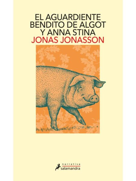 AGUARDIENTE BENDITO DE ALGOT Y ANNA STINA, EL