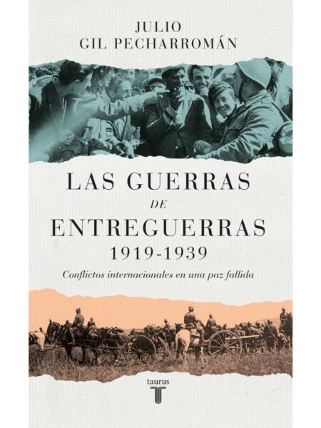 GUERRAS DE ENTREGUERRAS 1919-1939, LAS