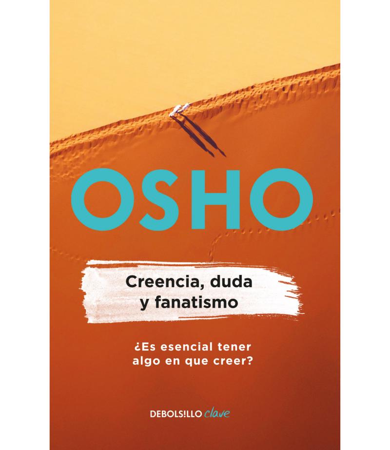 CREENCIA, DUDA Y FANATISMO