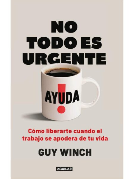 NO TODO ES URGENTE