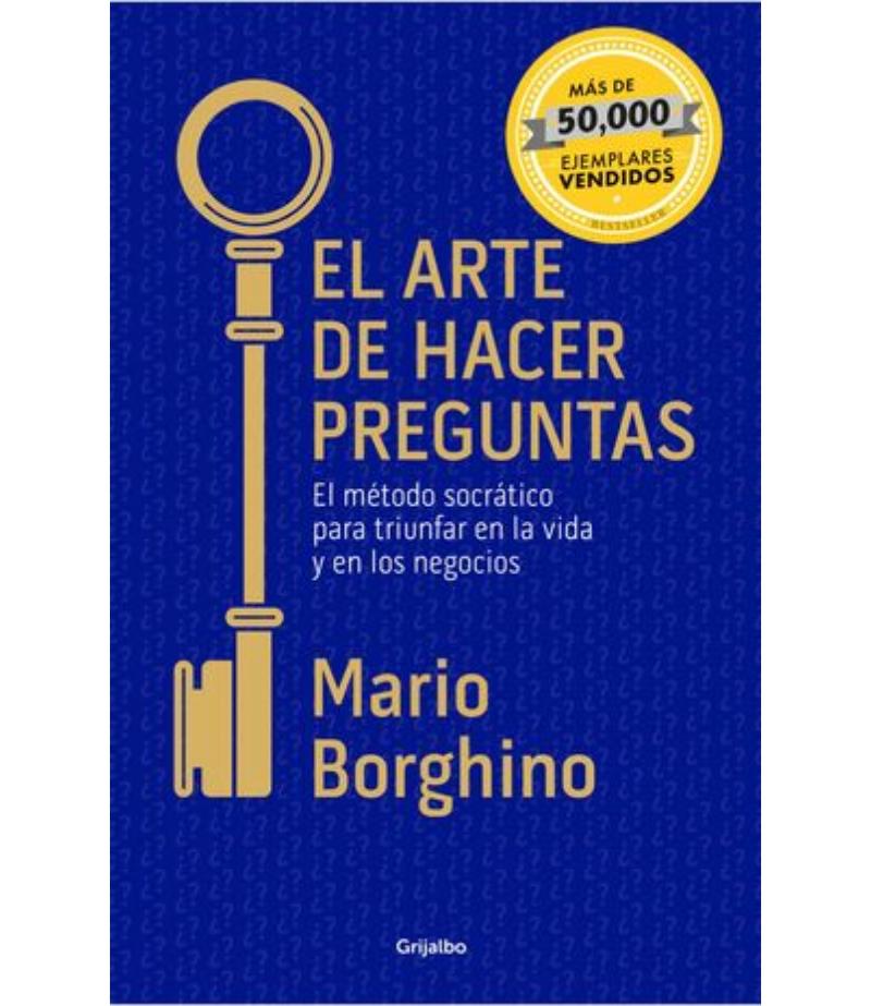 ARTE DE HACER PREGUNTAS, EL