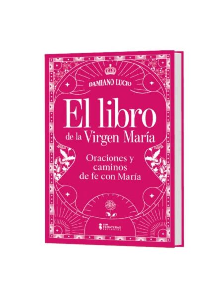 LIBRO DE LA VIRGEN MARÍA, EL