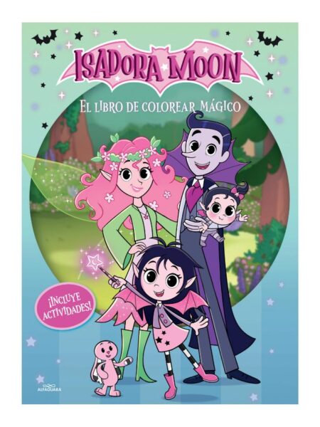 ISADORA MOON -EL LIBRO DE COLOREAR MÁGICO-