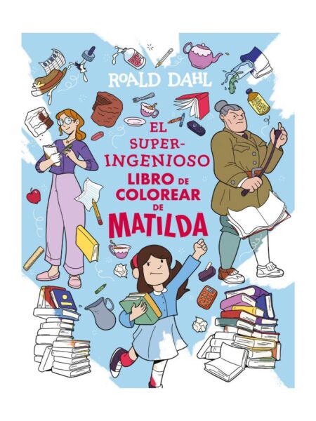 SUPERINGENIOSO LIBRO DE COLOREAR DE MATILDA, EL