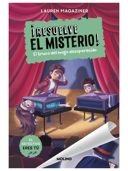 RESUELVE EL MISTERIO 9 EL TRUCO DEL MAGO DESAPARECIDO