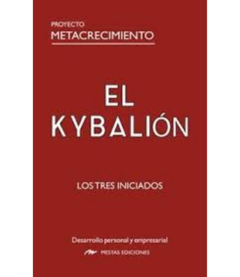 KYBALIÓN, EL -LOS TRES INICIADOS-