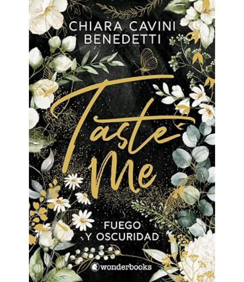 TASTE ME -FUEGO Y OSCURIDAD-