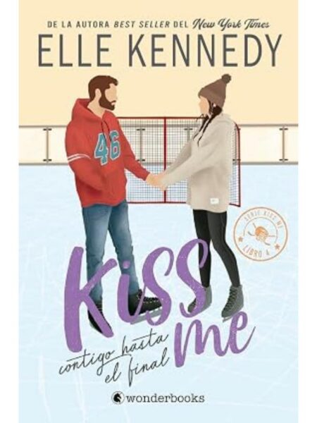 KISS ME 4 CONTIGO HASTA EL FINAL