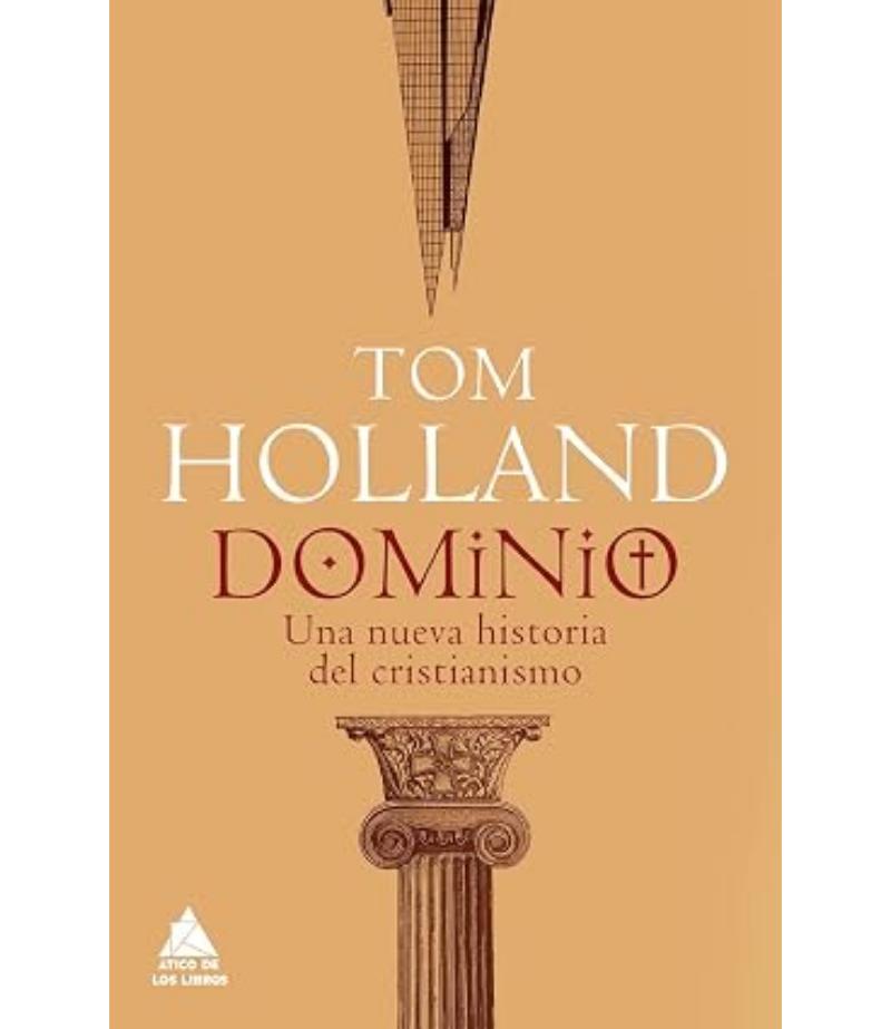DOMINIO -UNA NUEVA HISTORIA DEL CRISTIANISMO-