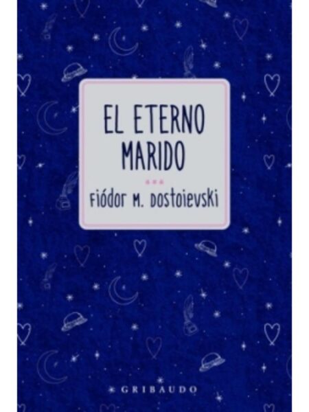 ETERNO MARIDO, EL