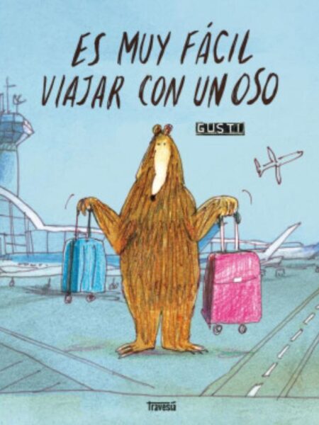 EN MUY FÁCIL VIAJAR CON UN OSO