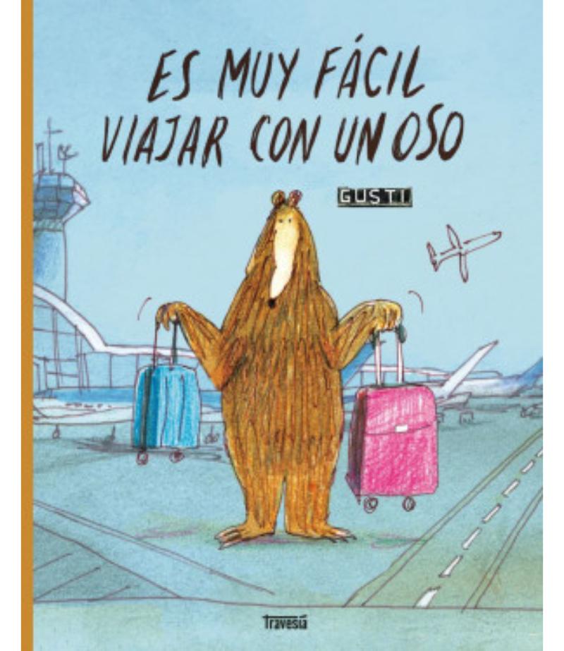 EN MUY FÁCIL VIAJAR CON UN OSO