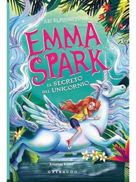 SECRETO DEL UNICORNIO, EL -EMMA SPARK 3-