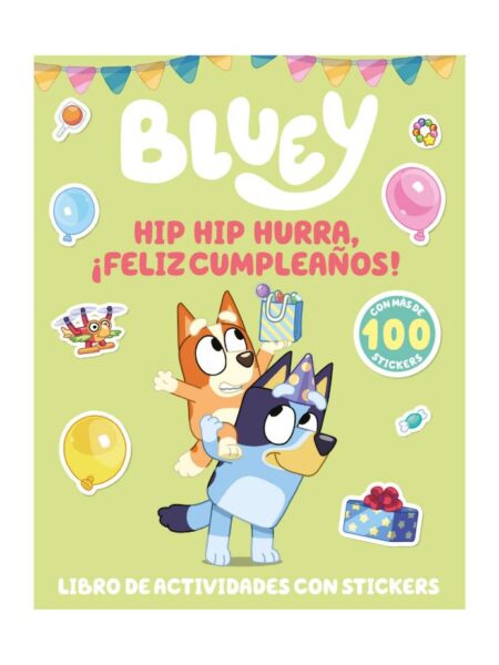 BLUEY HIP HIP HURRA, FELIZ CUMPLEAÑOS